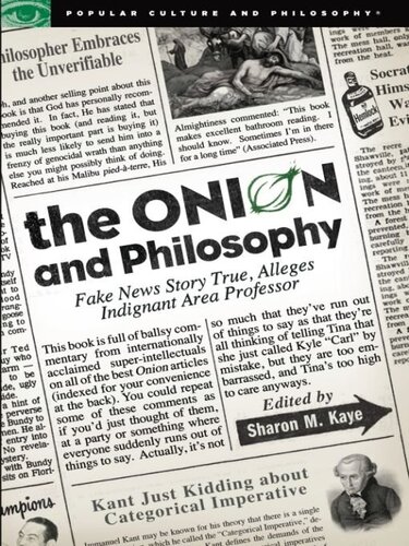 The Onion and Philosophy: Fake News Story True Alleges Indignant Area Professor