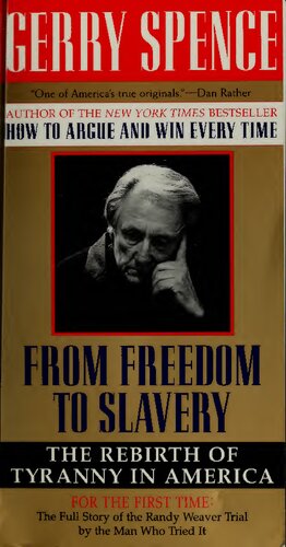 From freedom to slavery: the rebirth of tyranny in America