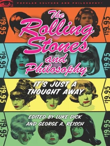 The Rolling Stones and Philosophy: It's Just a Thought Away