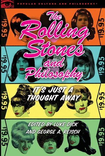 The Rolling Stones and Philosophy: It's Just a Thought Away