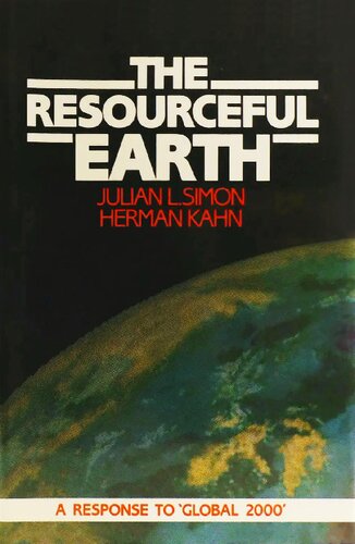 The Resourceful Earth: A Response to Global 2000