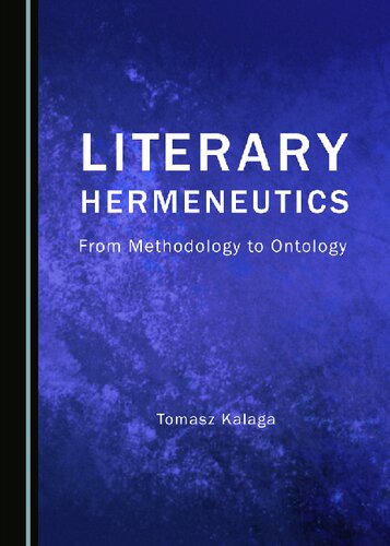 Literary Hermeneutics: From Methodology to Ontology