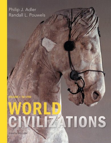 World Civilizations, Eighth Edition, Volume I: To 1700