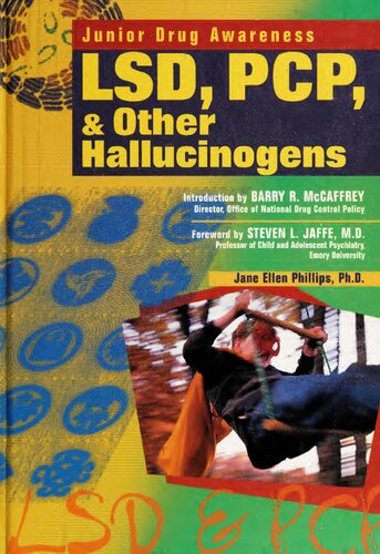 LSD, PCP, & Other Hallucinogens