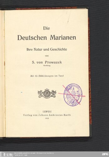 Die Deutschen Marianen : Ihre Natur und Geschichte