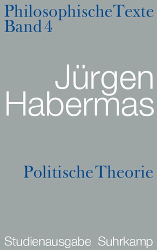 Philosophische Texte 4: Politische Theorie (Studienausgabe)