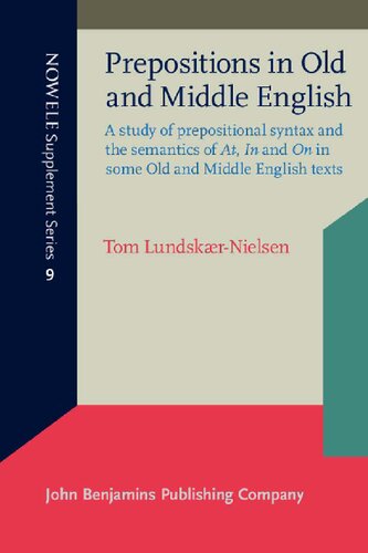 Prepositions in Old and Middle English (NOWELE Supplement Series)