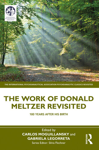 The Work of Donald Meltzer Revisited