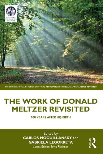 The Work of Donald Meltzer Revisited