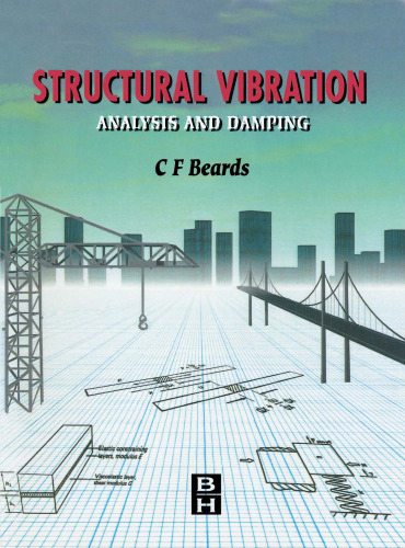 Structural Vibration, Analysis and Damping