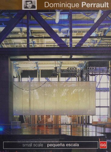 Dominique Perrault: Small Scale/Pequena Escala
