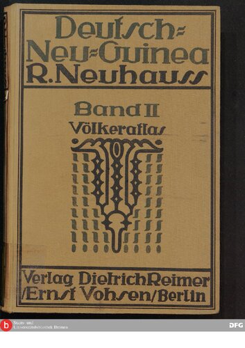 Deutsch Neu-Guinea in drei Bänden / Völkeratlas