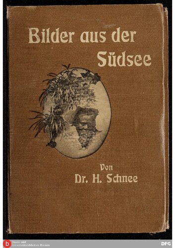 Bilder aus der Südsee ; Unter den kannibalischen Stämmen des Bismarck - Archipels