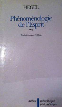 La Phénoménologie de l'Esprit (tome 2)