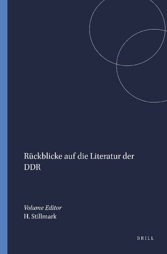 Rückblicke auf die Literatur der DDR (Amsterdamer Beiträge zur neueren Germanistik 52) (Amsterdamer Beiträge Zur Neueren Germanistik, 52) (German Edition)