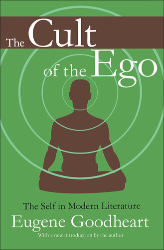The Cult of the Ego: The Self in Modern Literature