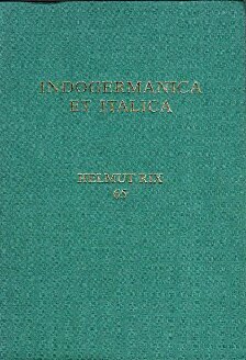 Indogermanica et Italica. Festschrift für Helmut Rix zum 65. Geburtstag