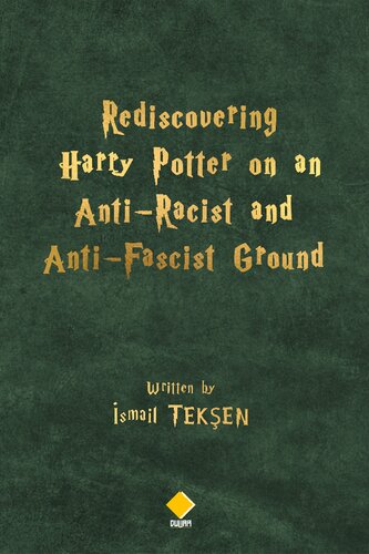 Rediscovering Harry Potter on an Anti-Racist and Anti-Fascist Ground