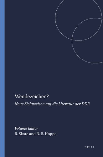 Wendezeichen?: Neue Sichtweisen auf die Literatur der DDR (Amsterdamer Beiträge zur neueren Germanistik 46)