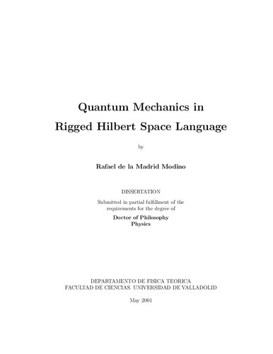 Quantum Mechanics in Rigged Hilbert Space Language