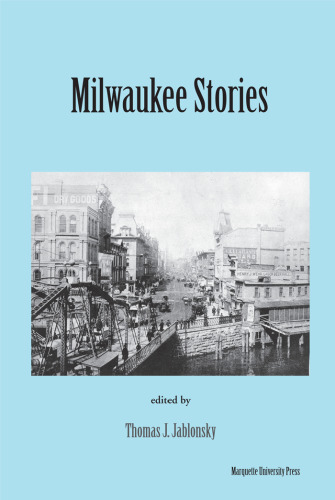 Milwaukee Stories (Urban Life Series)