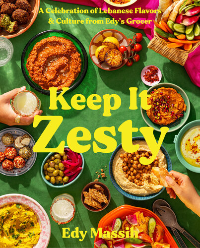 Keep It Zesty: A Celebration of Lebanese Flavors & Culture From Edy's Grocer
