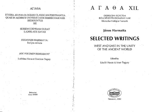 Selected Writings: West and East in the Unity of the Ancient World