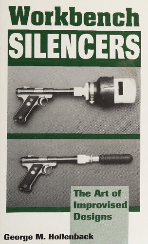 Workbench Silencers: The Art of Improvised Designs