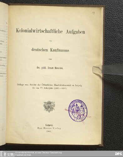 Kolonialwirtschaftliche Aufgaben des deutschen Kaufmanns