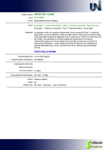 - Azioni sulle strutture - Parte 1-3: Azioni in generale - Carichi da neve / Eurocode 1 - Actions on structures - Part 1-3: General actions - Snow loads