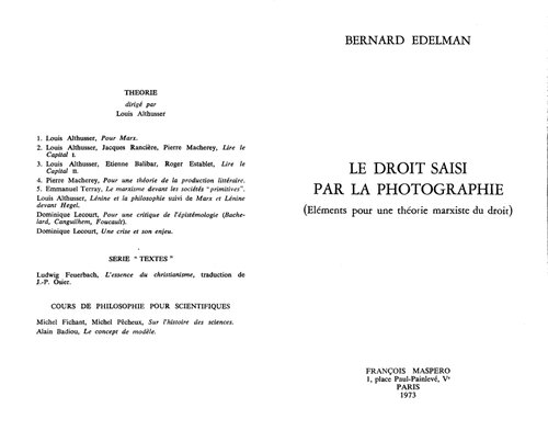 Le droit saisi par la photographie (Eléments pour une théroe marxiste du droit)