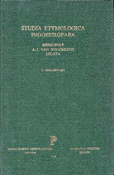 Studia Etymologica Indoeuropaea memoriae A.J. van Windekens (1915-1989) dicata