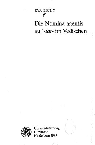 Die Nomina agentis auf -tar- im Vedischen