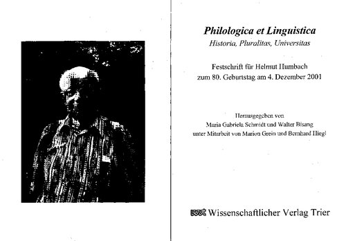 Philologica et linguistica: historia, pluralitas, universitas. Festschrift für Helmut Humbach zum 80. Geburtstag am 4. Dezember 2001
