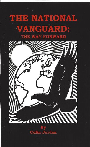The National Vanguard: The Way Forward
