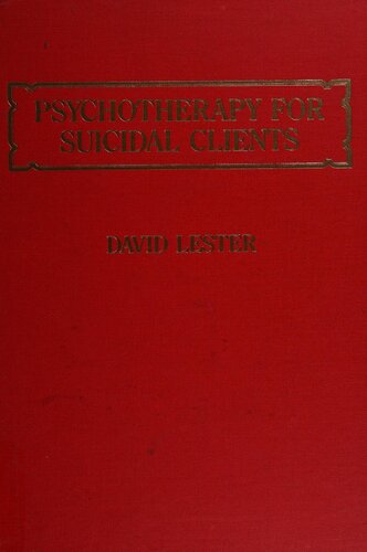 Psychotherapy for Suicidal Clients