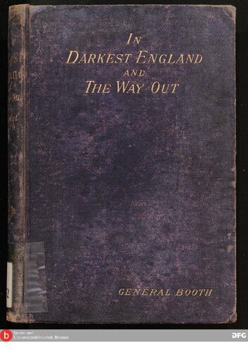 In darkest England and the way out