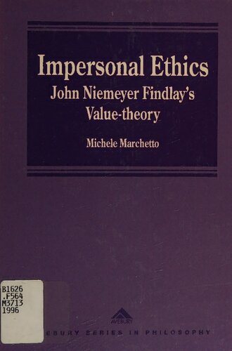 Impersonal Ethics: John Niemeyer Findlay's Value-theory