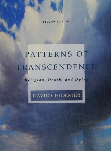 Patterns of Transcendence: Religion, Death, and Dying