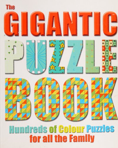 The Gigantic Puzzle Book: Hundreds of Colour Puzzles for all the Family (Mensa)