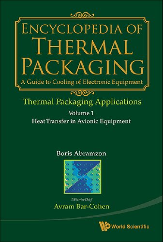 Encyclopedia of Thermal Packaging, Set 3: Thermal Packaging Applications (3-Volume Set)