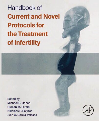 Handbook of Current and Novel Protocols for the Treatment of Infertility