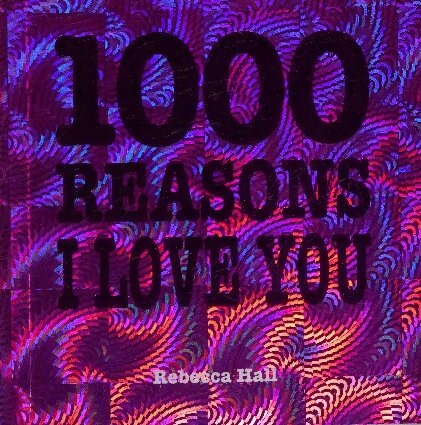 1000 Reasons I Love You