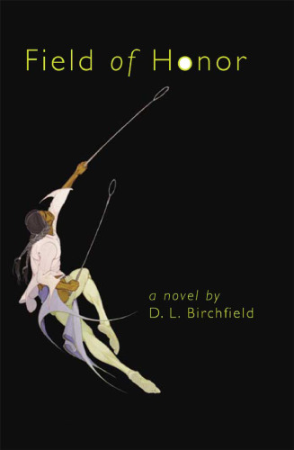 Field of Honor (American Indian Literature and Critical Studies Series, V. 48)