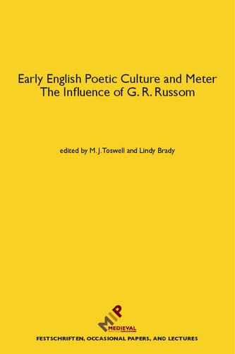 Early English Poetic Culture and Metre: The Influence of G. R. Russom (Festschriften, Occasional Papers, and Lectures)