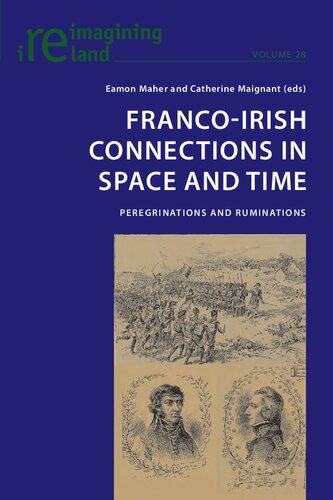 Franco-Irish Connections in Space and Time: Peregrinations and Ruminations