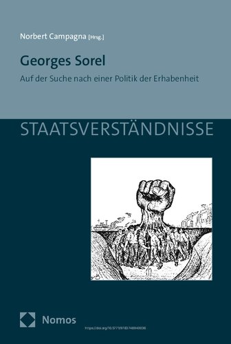 Georges Sorel: Auf der Suche nach einer Politik der Erhabenheit