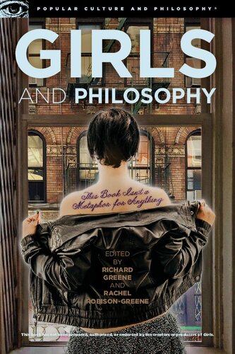 Girls and Philosophy: This Book Isn't a Metaphor for Anything