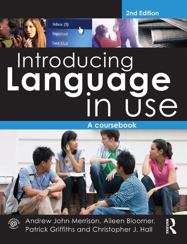 Introducing Language in Use: A Course Book