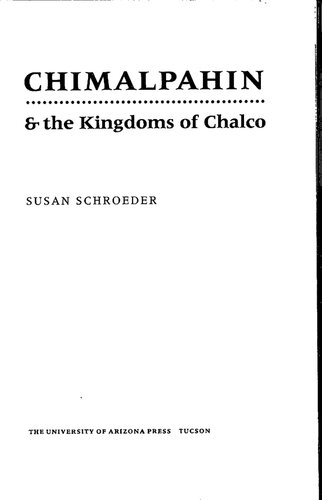 Chimalpahin and the Kingdoms of Chalco